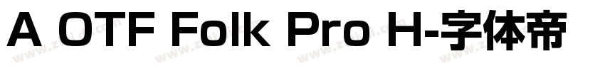 A OTF Folk Pro H字体转换